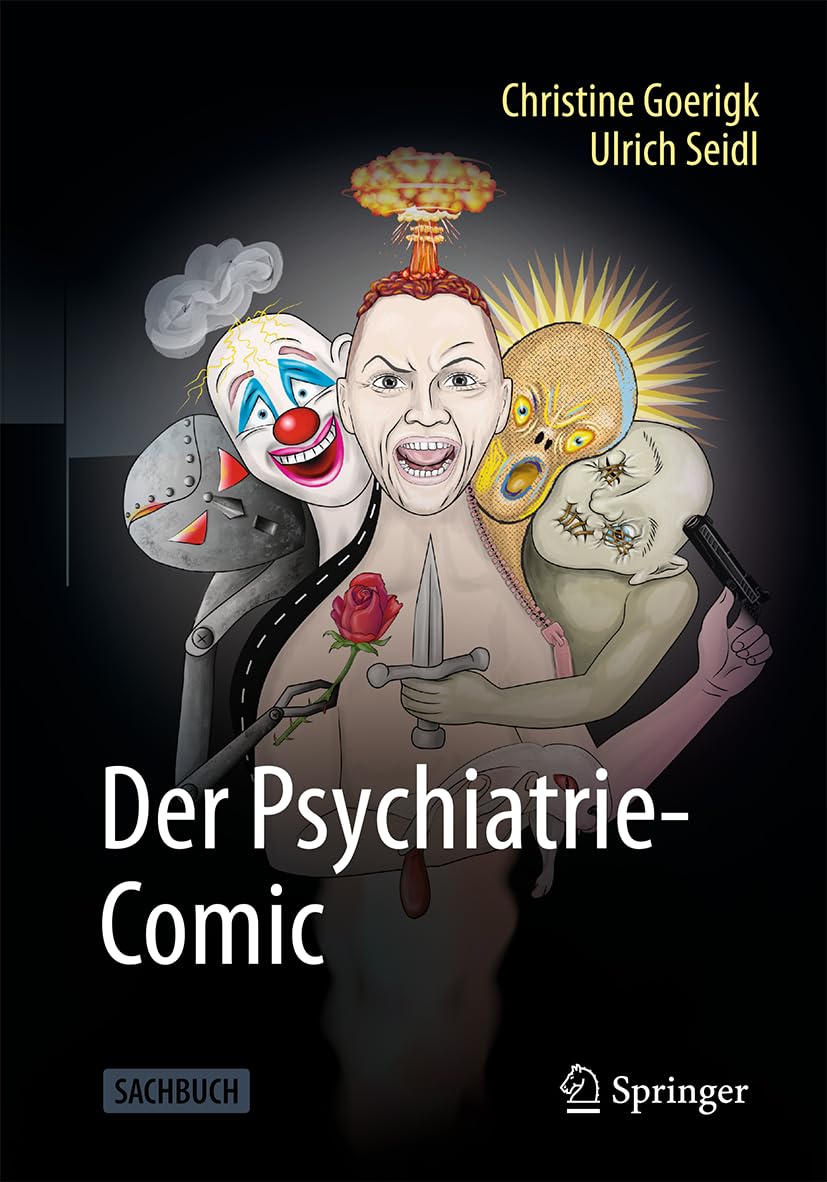 Der Psychiatrie-Comic von Christine Goerigk und Ulrich Seidl