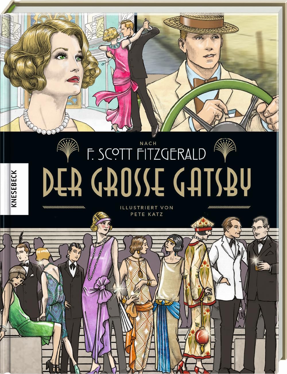 Der große Gatsby. Nach F. Scott Fitzgerald von Pete Katz