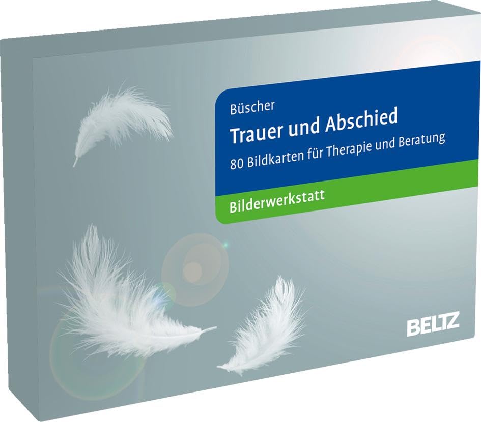 Trauer und Abschied. Bilderwerkstatt. 80 Bildkarten für Therapie und Beratung von Susanne Büscher