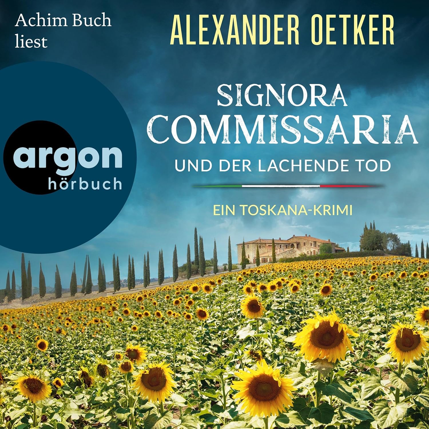 Signora Commissaria und der lachende Tod. Ein Toskana-Krimi von Alexander Oetker (Hörbuch)