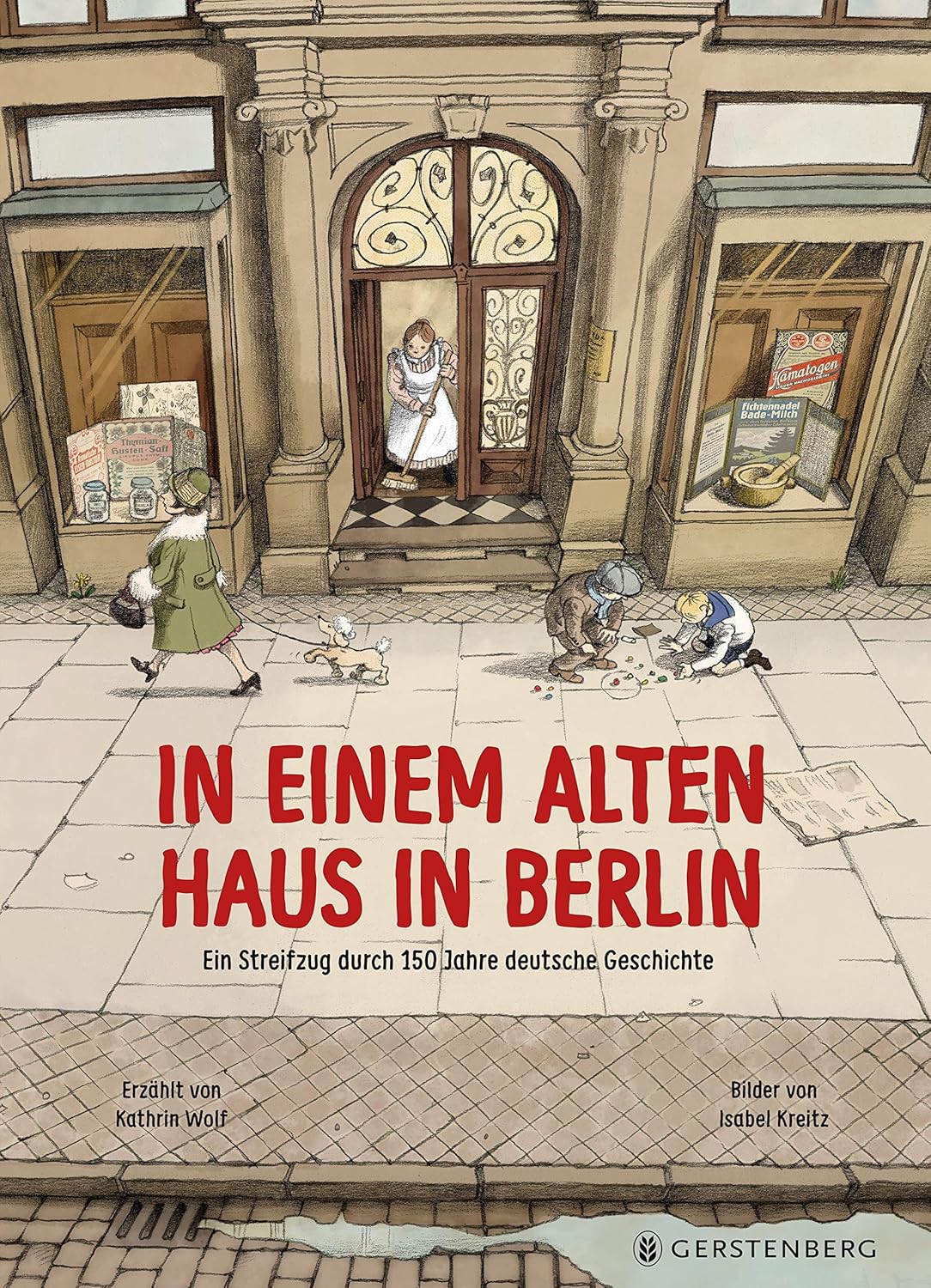 In einem alten Haus in Berlin von Kathrin Wolf