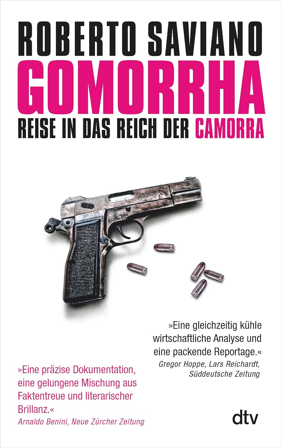 Gomorrha. Reise in das Reich der Camorra von Roberto Saviano