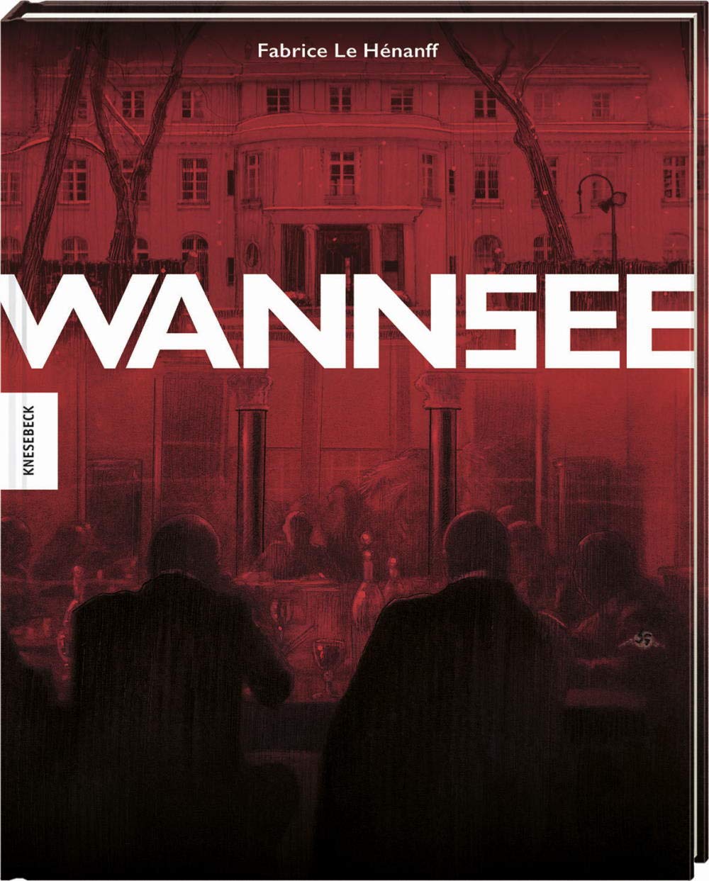 Wannsee. Graphic Novel von Fabrice Le Hénanff