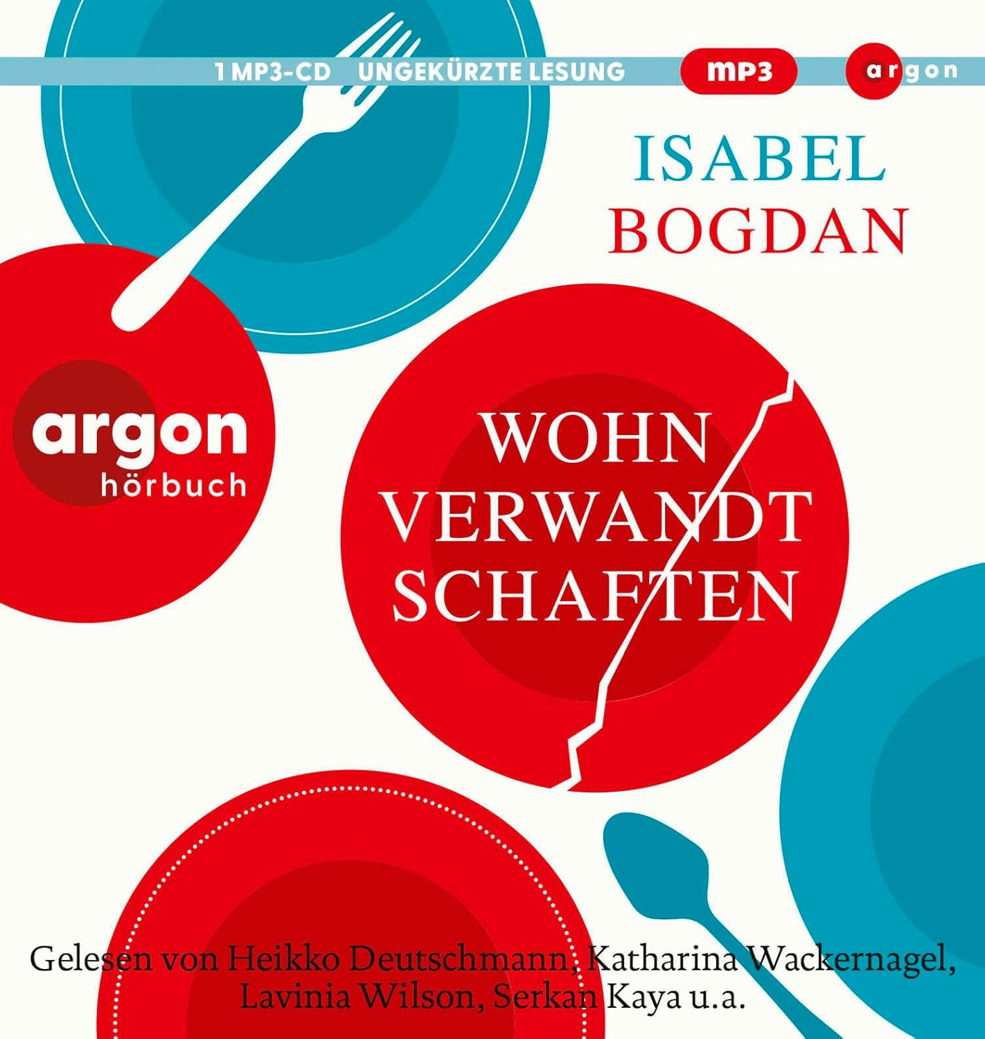 Wohnverwandtschaften von Isabel Bogdan (Hörbuch)