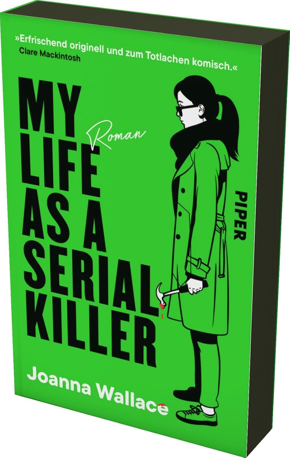 My Life as a Serial Killer von Joanna Wallace