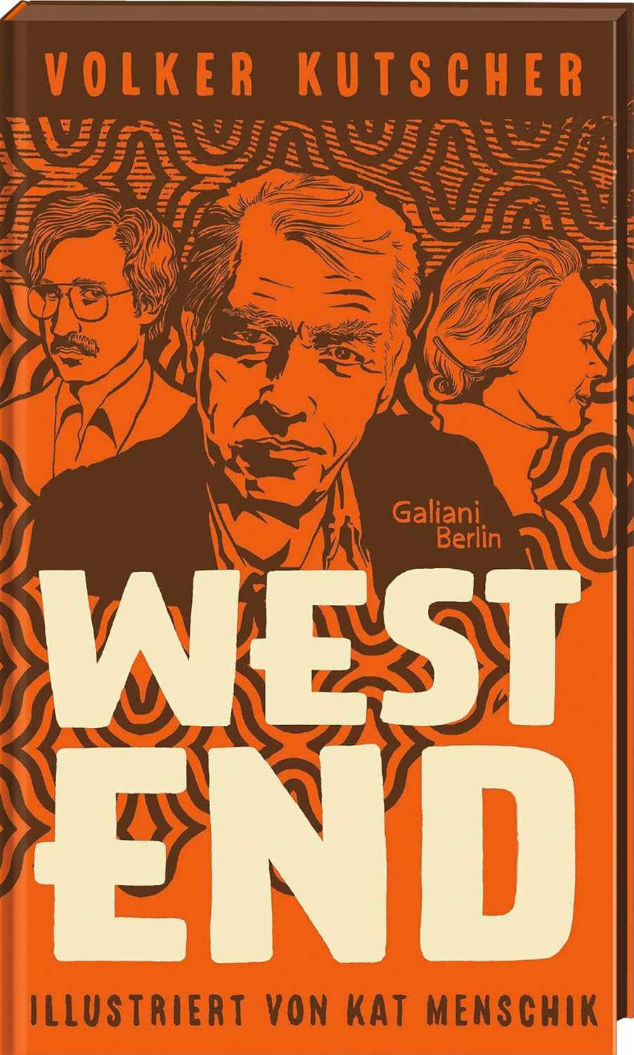 Westend (Illustrierte Lieblingsbücher, Band 20) von Volker Kutscher und Kat Menschik
