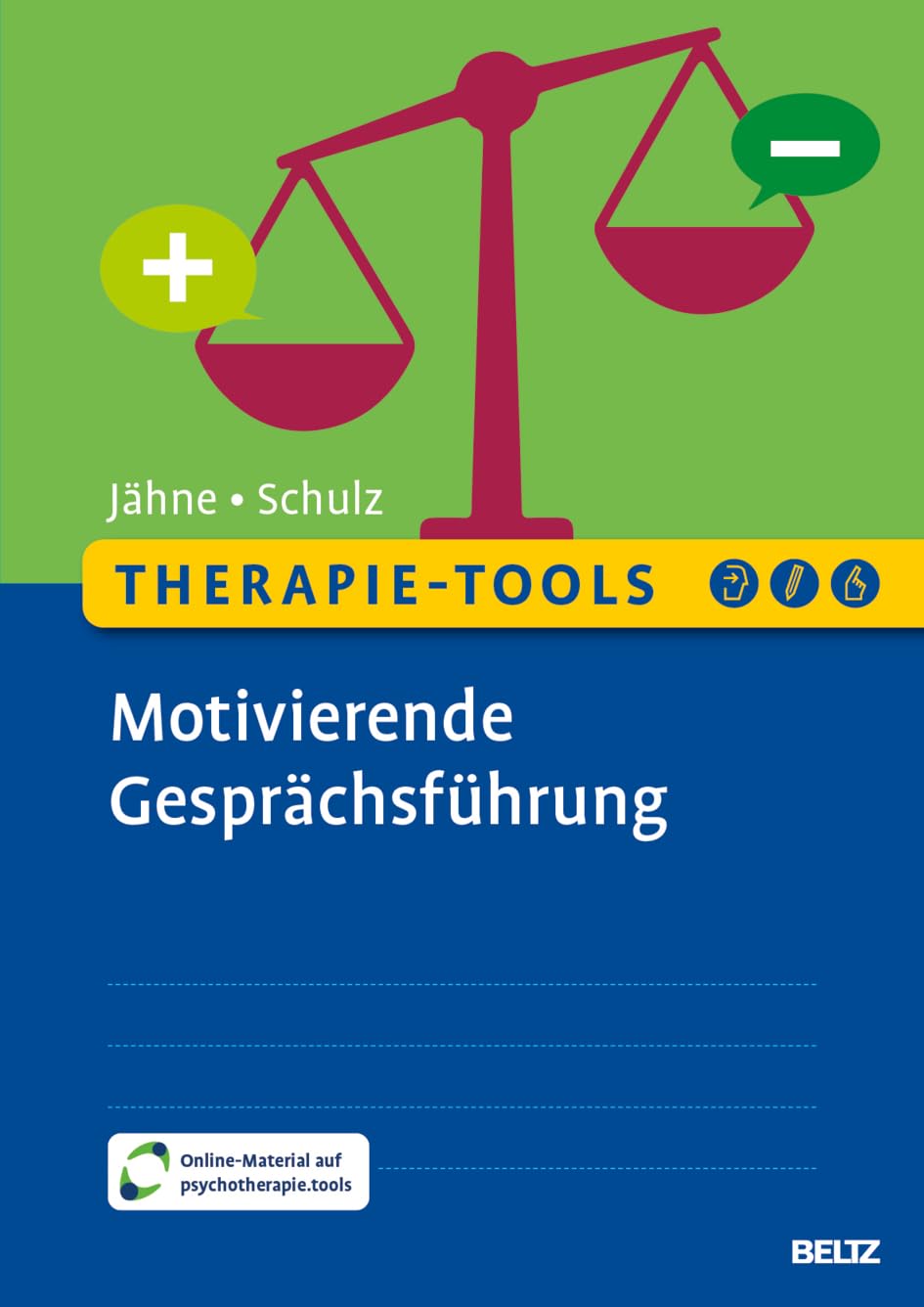 Therapie-Tools Motivierende Gesprächsführung von Andreas Jähne und Cornelia Schulz