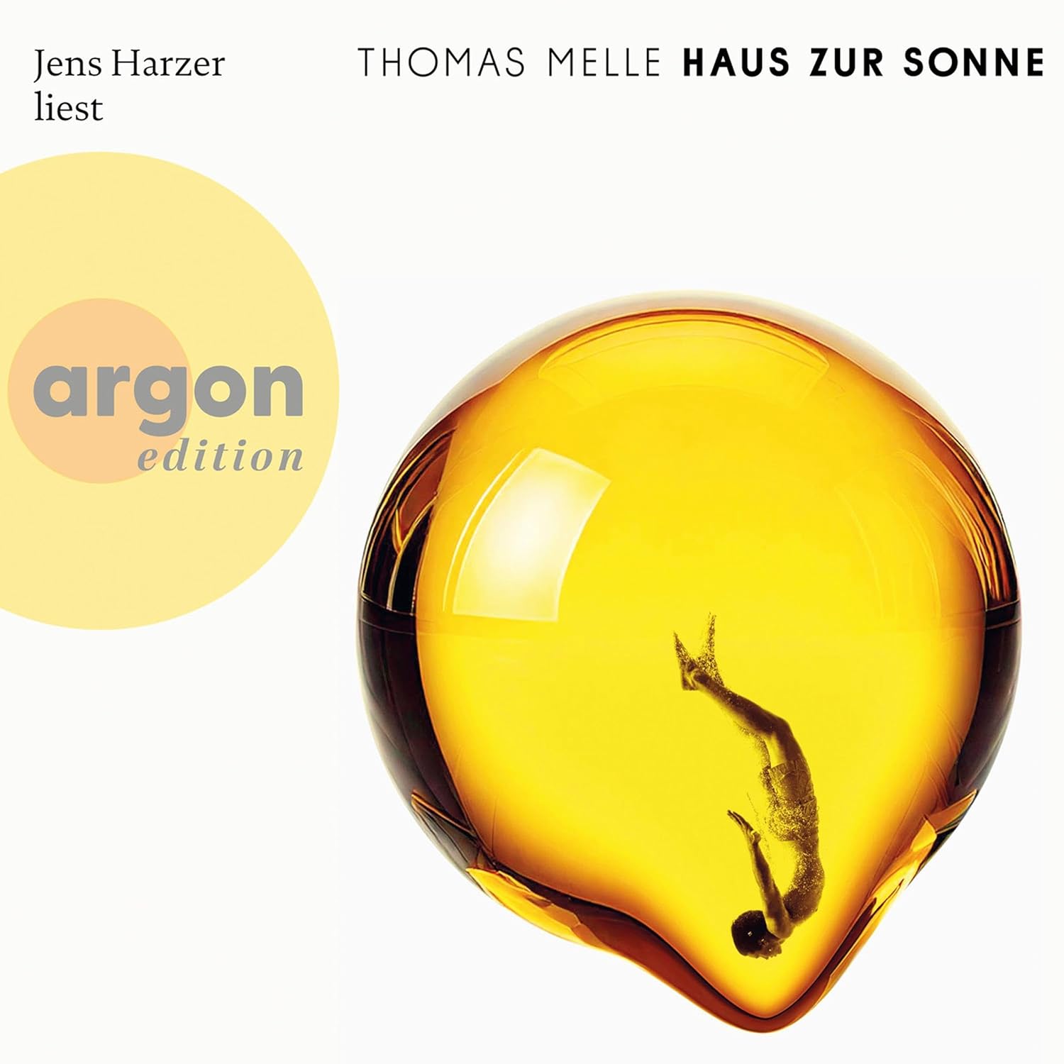Haus zur Sonne von Thomas Melle (Hörbuch)
